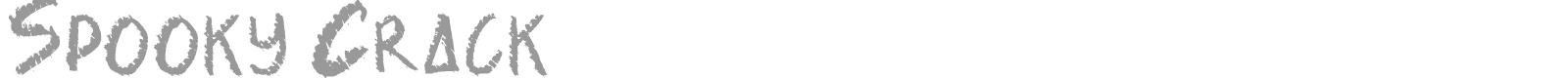 Spooky Crack font preview